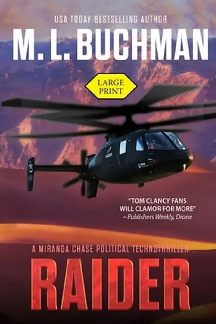 Raider (large print): an NTSB / military action-adventure technothriller by M. L. Buchman