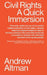 Civil Rights: A Quick Immersion by Andrew Altman
