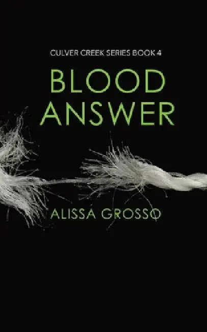 Blood Answer by Alissa C. Grosso