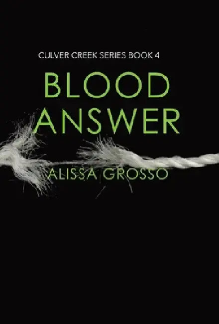 Blood Answer by Alissa C. Grosso