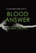 Blood Answer by Alissa C. Grosso