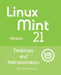 Linux Mint 21 by Richard Petersen
