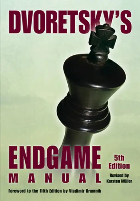Dvoretsky's Endgame Manual by Mark Dvoretsky