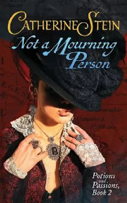 Not a Mourning Person by Catherine Stein