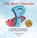 The Most Powerful P: A Child's Introduction to the Power of Prayer by Lisa Burkhardt Worley