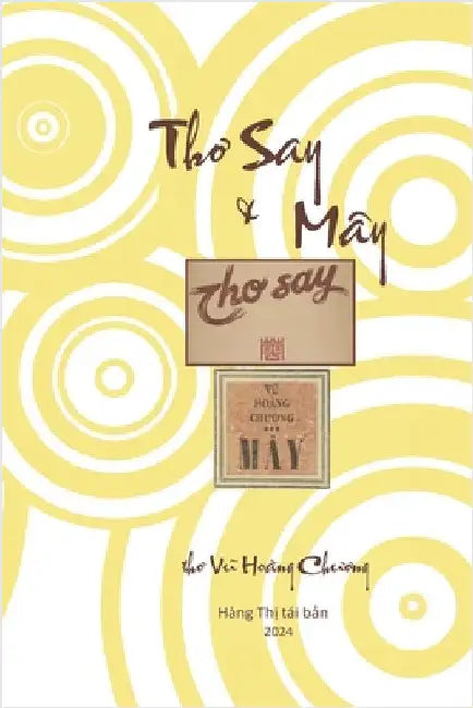 Thơ Say & Mây: thơ Vũ Hoàng Chương by Vũ Hoàng Chương
