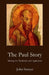 The Paul Story: Musings for Meditation and Application by John Sawyer