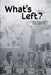 What's Left? by Jordaan Arledge