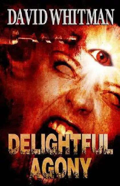 Delightful Agony by David Whitman
