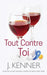Tout Contre Toi by J. Kenner