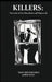 Killers: Portraits of the Decadent and the Depraved by Troy Diffenderfer