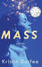 Mass by Kristin Durfee
