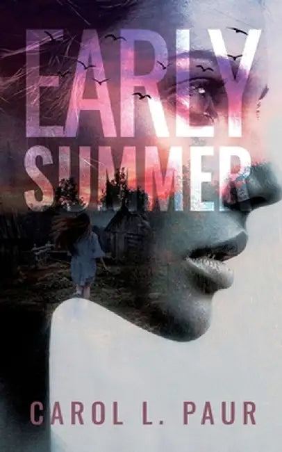 Early Summer by Carol Paur