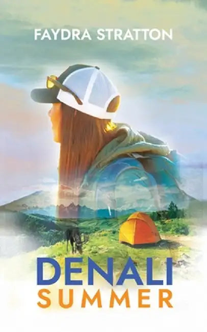Denali Summer by Faydra Stratton