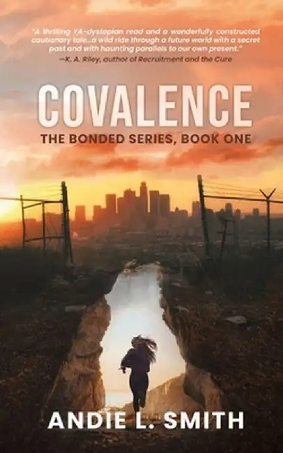 Covalence: The Bonded Series, Book One by Andie L. Smith
