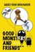 Good Monsters and Friends by Merc Fenn Wolfmoor