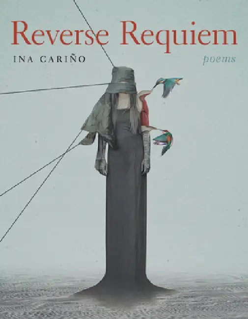 Reverse Requiem by Ina Cariño