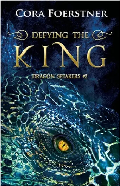 Defying the King by Foerstner, Cora