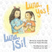 Luna, Yes!/!Luna, Si! by Jessica Gonzalez