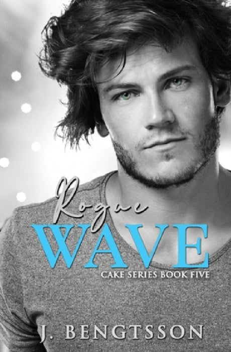 Rogue Wave by J. Bengtsson