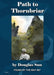Path to Thornbriar: Found by the Way #07 by Douglas Sun