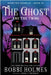 The Ghost and the Twins by Holmes, Bobbi
