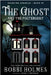 The Ghost and the Poltergeist by Holmes, Bobbi