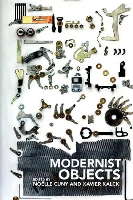 Modernist Objects by Noëlle Cuny