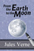 From the Earth to the Moon by Jules Verne