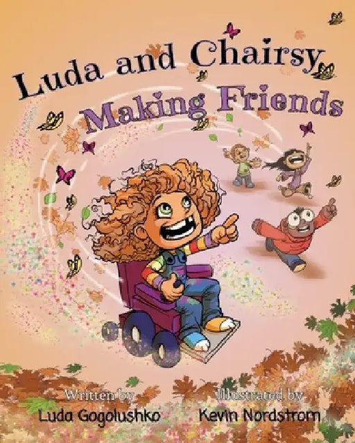 Luda and Chairsy: Making Friends by Luda Gogolushko