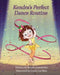 Kendra's Perfect Dance Routine by Kendra Gottsleben
