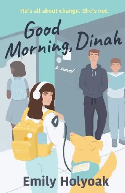 Good Morning, Dinah by Emily Holyoak