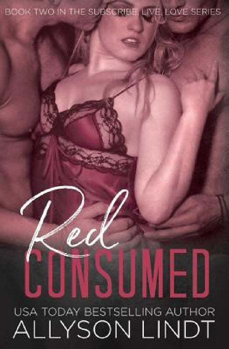 Red Consumed by Allyson Lindt