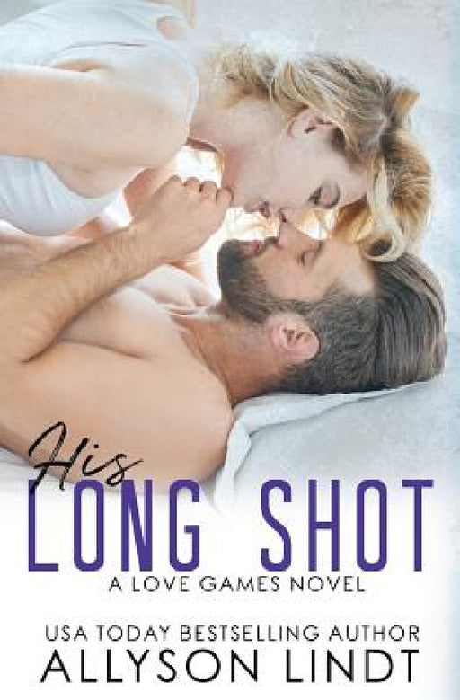 His Long Shot by Allyson Lindt
