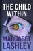 The Child Within: A Gripping Psychological Suspense Thriller. by Margaret Lashley