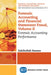 Forensic Accounting and Financial Statement Fraud, Volume II: Forensic Accounting Performance by Zabihollah Rezaee