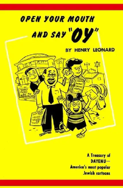 Open Your Mouth and Say Oy by Henry Rabin