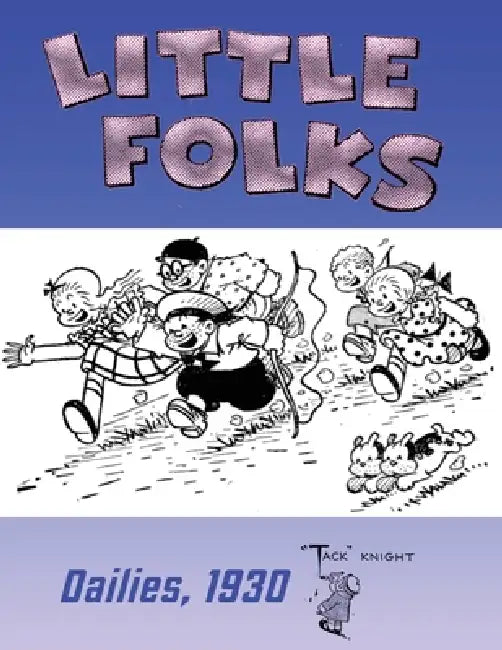 Little Folks by Tack Knight, Nat Gertler