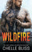 Wildfire by Chelle Bliss