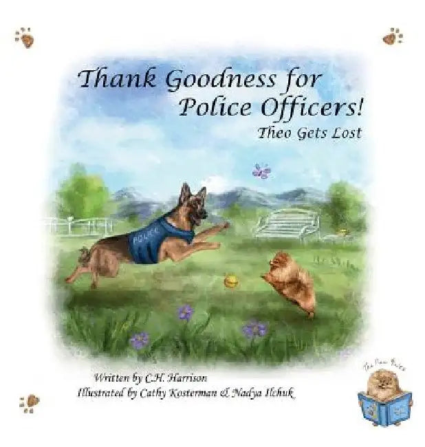 Thank Goodness for Police Officers: Theo Gets Lost by C. H. Harrison