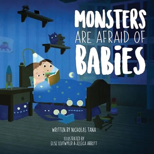 Monster's Are Afraid of Babies by Nicholas Tana