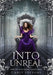 Into the Unreal by Carly Stevens