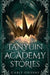 Tanyuin Academy Stories by Carly Stevens