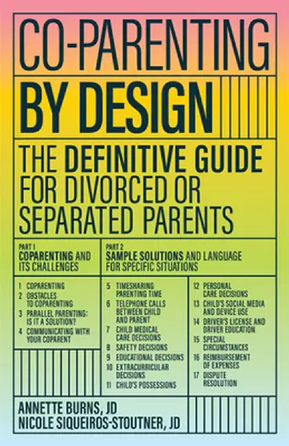 Co-Parent Like a Pro by Annette Burns