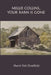 Millie Collins, Your Barn is Gone by Sherri Felt Dratfield