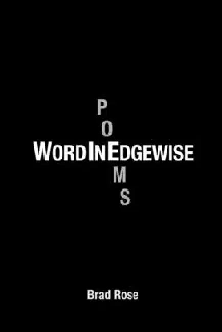 Word in EdgeWise by Brad Rose