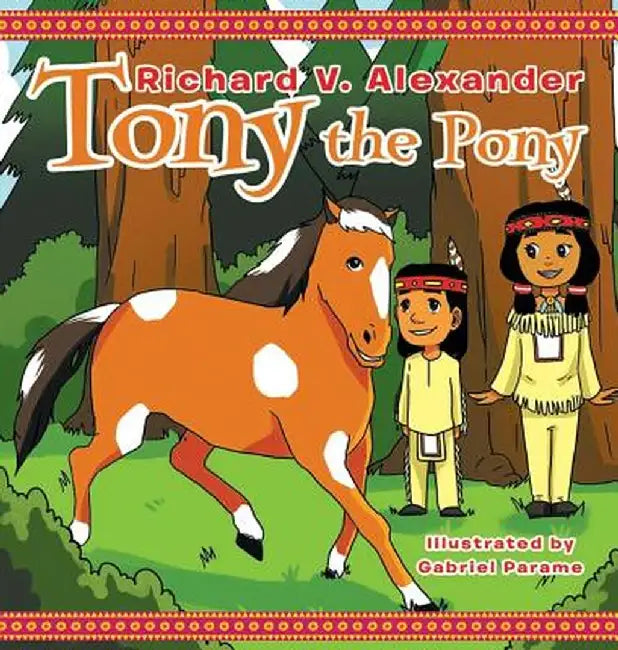 Tony the Pony by Richard V. Alexander