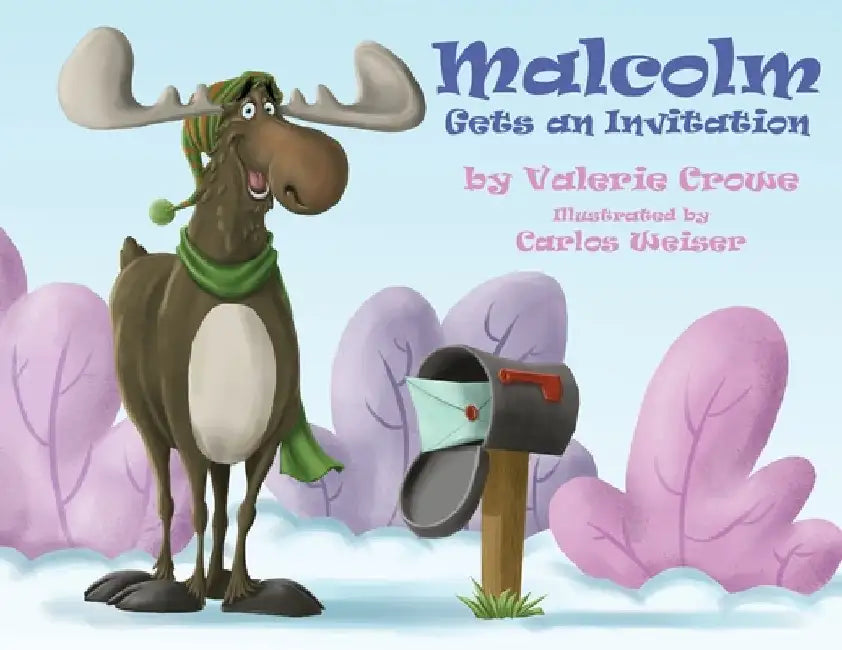 Malcolm Gets an Invitation by Valerie Crowe