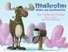 Malcolm Gets an Invitation by Valerie Crowe