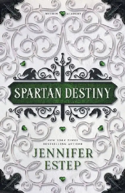 Spartan Destiny: A Mythos Academy Novel by Jennifer Estep